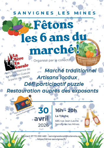 6 ans du marché du jeudi le 30 avril 16h à 20h à la Trèche